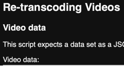 Re-transcodage des vidéos